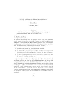 X-Sig for Postfix Installation Guide Robert Rose March 6, 2005 Abstract This document summarizes X-Sig and explains how to set up automated X-Sig signing using the Postfix mail server.