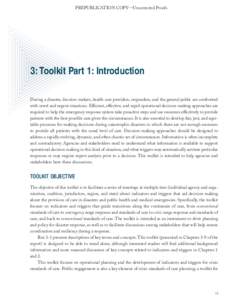 PREPUBLICATION COPY—Uncorrected Proofs  3: Toolkit Part 1: Introduction During a disaster, decision makers, health care providers, responders, and the general public are confronted with novel and urgent situations. Eff