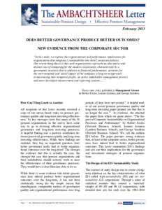 February 2015 DOES BETTER GOVERNANCE PRODUCE BETTER OUTCOMES? NEW EVIDENCE FROM THE CORPORATE SECTOR “In this study, we explore the organizational and performance implications for organizations that integrate [ sustain