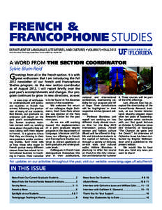 French & Francophone Studies Department of Languages, Literatures, and Cultures • Volume 5 • FALL 2012 Editor, Alioune Sow; Mise en page, Phoebe Wilson; Contact, , A WORD FROM the SECTION coo