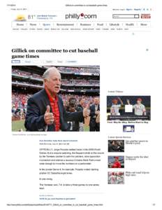 [removed]Gillick on committee to cut baseball game times Friday, July 11, 2014