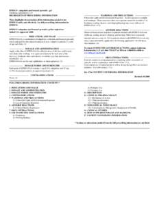 EPIDUO - adapalene and benzoyl peroxide gel Galderma Laboratories, L.P. HIGHLIGHTS OF PRESCRIBING INFORMATION These highlights do not include all the information needed to use EPIDUO safely and effectively. See full pres