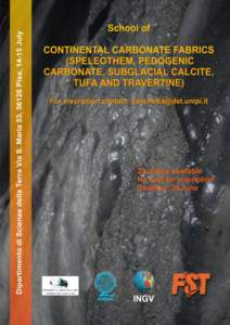 Preliminary program Monday 14 July[removed]Welcome and Introduction[removed]Continental carbonates petrography: Theoretical background[removed]Lunch break[removed]Petrography of continental carbonates. P