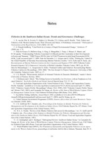 Notes  Fisheries in the Southwest Indian Ocean: Trends and Governance Challenges 1.  R. van der Elst, B. Everett, N. Jiddawi, G. Mwatha, P. S. Afonso, and D. Boulle, “Fish, Fishers and Fisheries of the Western Indian