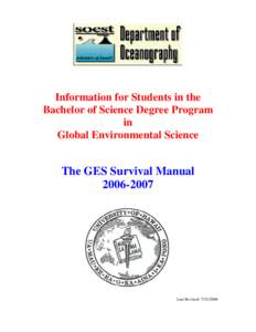 Academia / University of Hawaii / Geochemistry / Asia-Pacific Association for International Education / Association of Public and Land-Grant Universities / University of Hawaiʻi at Mānoa / Physical oceanography / Oceanography / Joint Institute for Marine and Atmospheric Research / Science / Physical geography / Knowledge