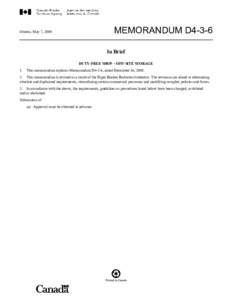 MEMORANDUM D4-3-6  Ottawa, May 7, 2009 In Brief DUTY-FREE SHOP – OFF-SITE STORAGE