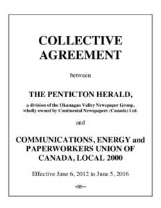 COLLECTIVE AGREEMENT between THE PENTICTON HERALD, a division of the Okanagan Valley Newspaper Group,
