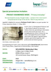 Special presentation invitation PRIVACY AWARENESS WEEK - ‘Privacy everyday’ Renowned global privacy thought leader – named in the 3 most recent Computerworld listings of the world’s “Best Privacy Advisers” ia