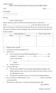 FORM NO. DIB-1 APPLICATION FOR PURCHASE US DOLLAR INVESTMENT BOND Sl No. Dated...................