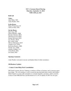 NFC’s Customer Board Meeting Thursday, September 11, 2014 9:00-11:00 a.m. EST Roll Call Video: John White, NFC