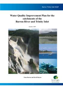 Barron Trinity Inlet WQIP  Water Quality Improvement Plan for the catchments of the Barron River and Trinity Inlet October 2009