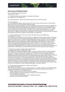 Psychotherapy / Mental processes / Systems psychology / Process oriented psychology / Process Oriented Coma Work / Arnold Mindell / Health equity / Mindfulness / Palliative care / Medicine / Mind / Health