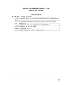 Title 14: COURT PROCEDURE -- CIVIL Chapter 301: JUDGES Table of Contents Part 3. TRIAL AND JUDGMENT........................................................................... Section[removed]POWER OF COURT UNAFFECTED BY EX