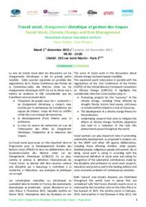 Shaped by the past, creating the future  Travail social, changement climatique et gestion des risques Social Work, Climate Change and Risk Management Nouveaux enjeux nouveaux acteurs New Stakes, new Players