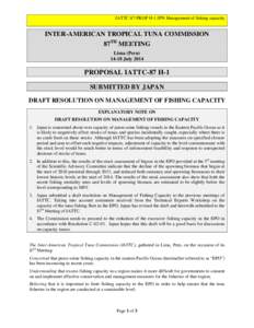 IATTC-87 PROP H-1 JPN Management of fishing capacity  INTER-AMERICAN TROPICAL TUNA COMMISSION 87TH MEETING Lima (Peru[removed]July 2014