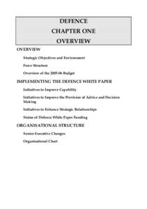 DEFENCE CHAPTER ONE OVERVIEW OVERVIEW Strategic Objectives and Environment Force Structure