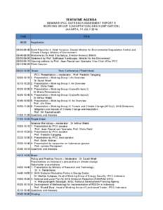 TENTATIVE AGENDA  SEMINAR IPCC OUTREACH ASSESMENT REPORT 5 WORKING GROUP II (ADAPTATION) DAN III (MITIGATION) JAKARTA, 11 JULY 2014 TIME