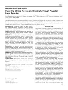 JGIM INNOVATION AND IMPROVEMENT Improving Clinical Access and Continuity through Physician Panel Redesign Hari Balasubramanian, PhD1, Ritesh Banerjee, PhD2,5, Brian Denton, PhD3, James Naessens, ScD2,