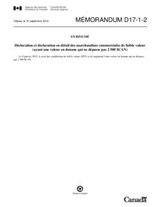 Mémorandum D17-1-2, Déclaration et déclaration en détail des marchandises commerciales de faible valeur (ayant une valeur en douane qui ne dépasse pas 2 500 $CAN)