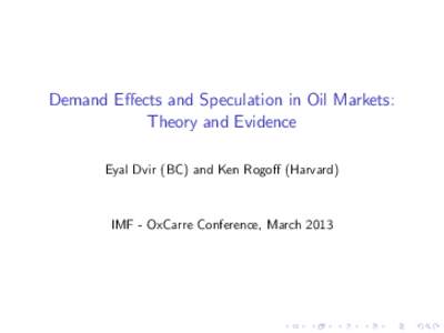 Understanding International Commodity Price FluctuationsMarch 20—21, 2013, Washington, D.C.