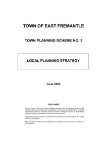 TOWN OF EAST FREMANTLE TOWN PLANNING SCHEME NO. 3 LOCAL PLANNING STRATEGY  June 2003