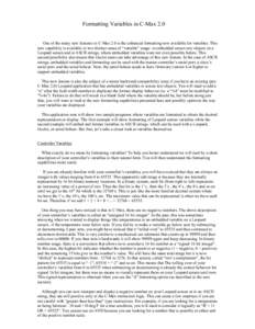 Formatting Variables in C-Max 2.0 One of the many new features in C-Max 2.0 is the enhanced formatting now available for variables. This new capability is available in two distinct areas of “variable” usage: in embed