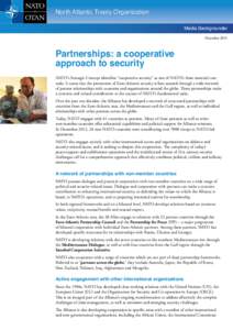 North Atlantic Treaty Organization Media Backgrounder December 2013 Partnerships: a cooperative approach to security