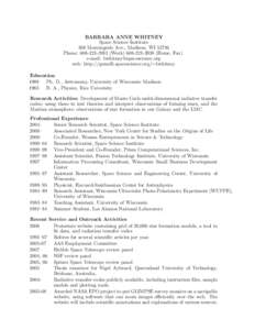 BARBARA ANNE WHITNEY Space Science Institute 308 Morningside Ave., Madison, WIPhone: WorkHome, Fax) e-mail:  web: http://gemelli.spacescience.org/∼bwhitney