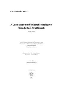 A Case Study on the Search Topology of Greedy Best-First Search Master Thesis Natural Science Faculty of the University of Basel Department of Mathematics and Computer Science