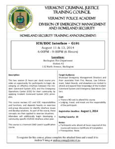 Vermont Criminal Justice Training Council Vermont Police Academy Division of Emergency Management and homeland security Homeland Security Training Announcement: