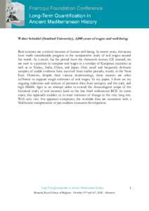 Walter Scheidel (Stanford University), 4,000 years of wages and well-being  Real incomes are a critical measure of human well-being. In recent years, historians have made considerable progress in the comparative study of