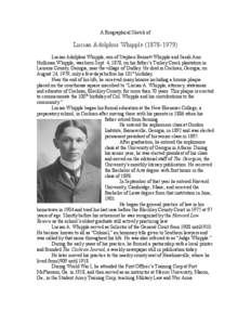 A Biographical Sketch of  Lucian Adolphus Whipple[removed]Lucian Adolphus Whipple, son of Stephen Bennett Whipple and Sarah Ann Holliman Whipple, was born Sept. 4, 1878, on his father’s Turkey Creek plantation in L