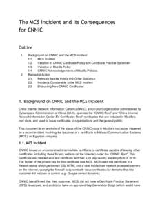 The MCS Incident and Its Consequences for CNNIC Outline 1.  2.