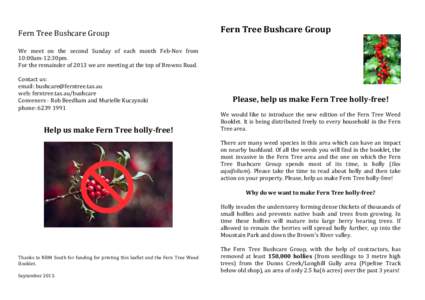   	
      Fern	
  Tree	
  Bushcare	
  Group	
  	
  	
  	
  	
  	
  	
  	
  	
  	
  	
  	
  	
  	
  	
  	
  	
  	
  	
  	
  	
  	
  	
  	
  	
  