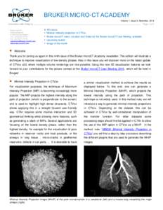 BRUKER MICRO-CT ACADEMY Volume 1, Issue 9, November 2014 Page 1 of 2 Bruker microCT Kartuizersweg 3B B-2550 Kontich, Belgium