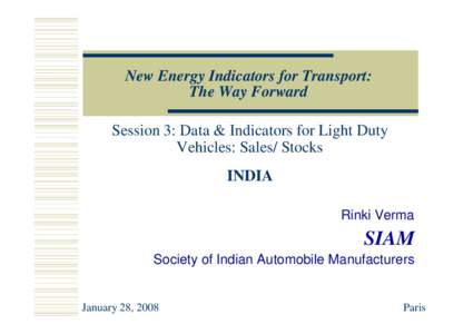 Automotive industry in India / Transport / Auto Expo / Automobile / Indian automobiles / Economy of India / Society of Indian Automobile Manufacturers