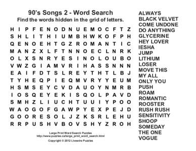 90’s Songs 2 - Word Search Find the words hidden in the grid of letters. H S Q