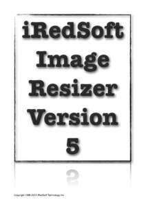 iRedSoft Image Resizer Version 5 CopyrightiRedSoft Technology Inc