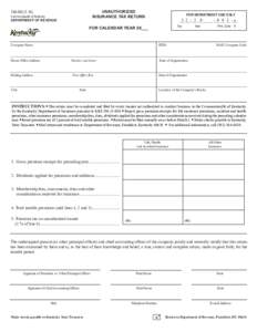 UNAUTHORIZED INSURANCE TAX RETURN 74A105[removed]Commonwealth of Kentucky