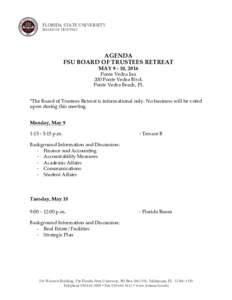 FLORIDA STATE UNIVERSITY BOARD OF TRUSTEES AGENDA FSU BOARD OF TRUSTEES RETREAT MAY, 2016