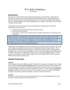 PCA Rally Guidelines Version 2011 Introduction  The range of PCA rally activities at the region level encompasses a variety of forms. Typical forms of