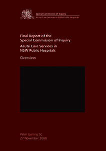 Special Commission of Inquiry Acute Care Services in NSW Public Hospitals Final Report of the Special Commission of Inquiry Acute Care Services in