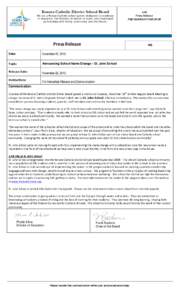 Kenora Catholic District School Board  008 Press Release FOR IMMEDIATE RELEASE