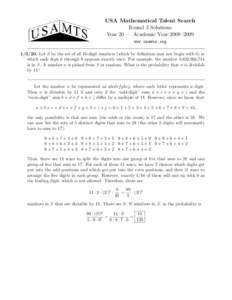 USA Mathematical Talent Search Round 3 Solutions Year 20 — Academic Year 2008–2009 www.usamts.org[removed]Let S be the set of all 10-digit numbers (which by definition may not begin with 0) in which each digit 0 thro