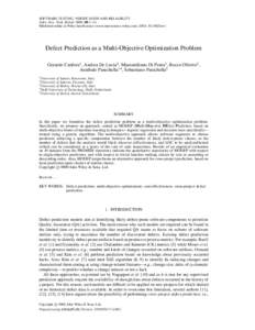 SOFTWARE TESTING, VERIFICATION AND RELIABILITY Softw. Test. Verif. Reliab. 0000; 00:1–34 Published online in Wiley InterScience (www.interscience.wiley.com). DOI: stvr Defect Prediction as a Multi-Objective Opt