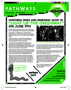 A NEWSLETTER OF THE MIDTOWN GREENWAY COALITION  Northern Spark and Greenway Glow to “Light Up the Greenway”