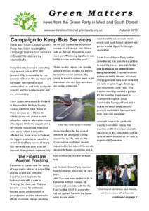 Green Matters  news from the Green Party in West and South Dorset www.westandsouthdorset.greenparty.org.uk  Campaign to Keep Bus Services