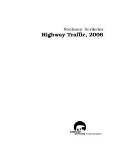 Northwest Territories  Highway Traffic, 2006