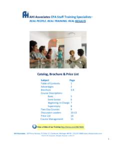 AHI Associates CPA Staff Training Specialists™ REAL PEOPLE. REAL TRAINING. REAL RESULTS Catalog, Brochure & Price List Subject Page