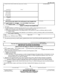 AT-138 APPLICATION AND ORDER FOR APPEARANCE AND EXAMINATION (Attachment—Enforcement of Judgment)